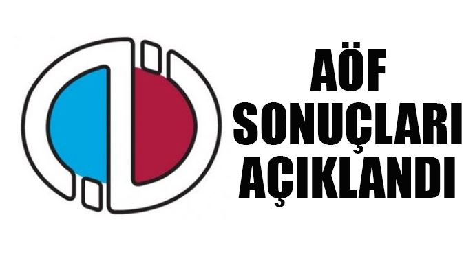 AÖF Final Sınavı Sonuçları Açıklandı