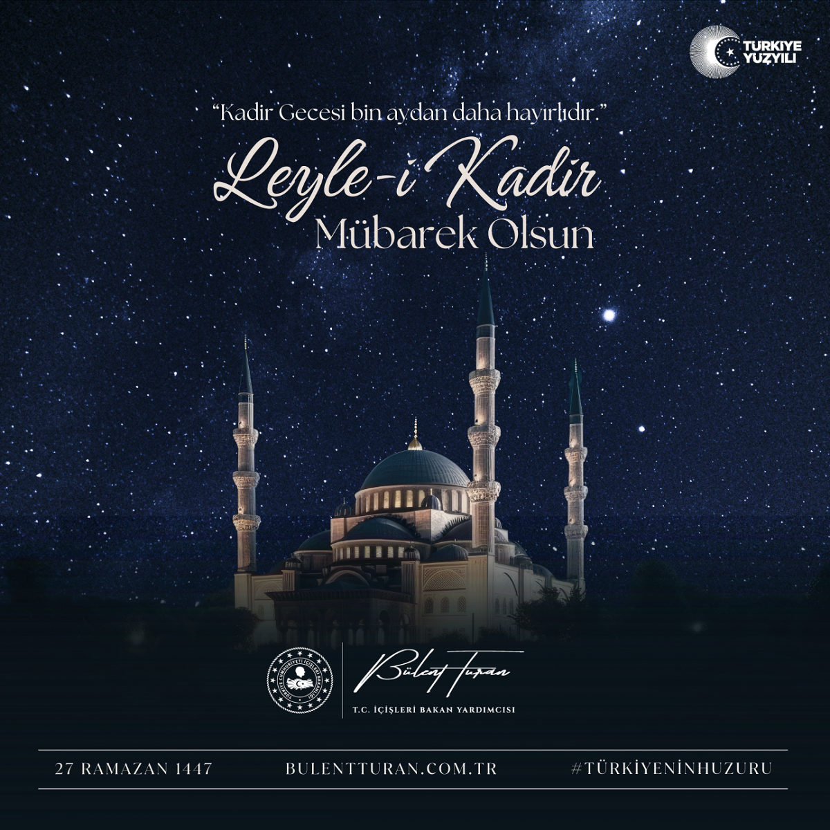 Bülent Turan’dan Kadir Gecesi Mesajı: ‘Bin Aydan Hayırlı Kadir Gecemiz Mübarek Olsun’