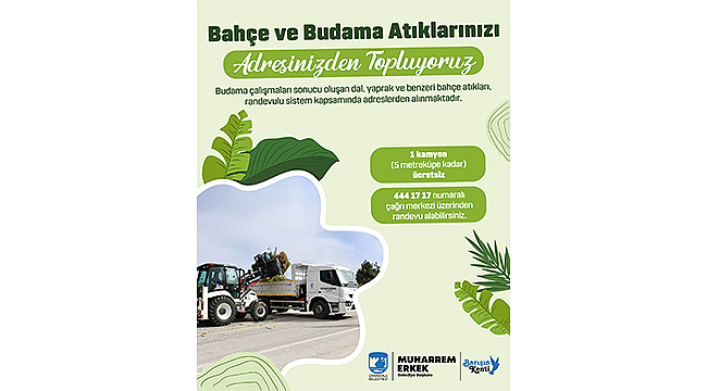 Bahçe Atıkları Randevulu Sistemle Ücretsiz Toplanıyor