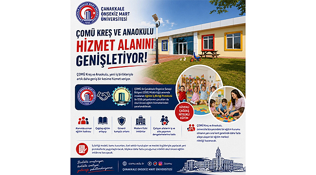 ÇOMÜ Kreş ve Anaokulu Hizmet Alanını Genişletiyor