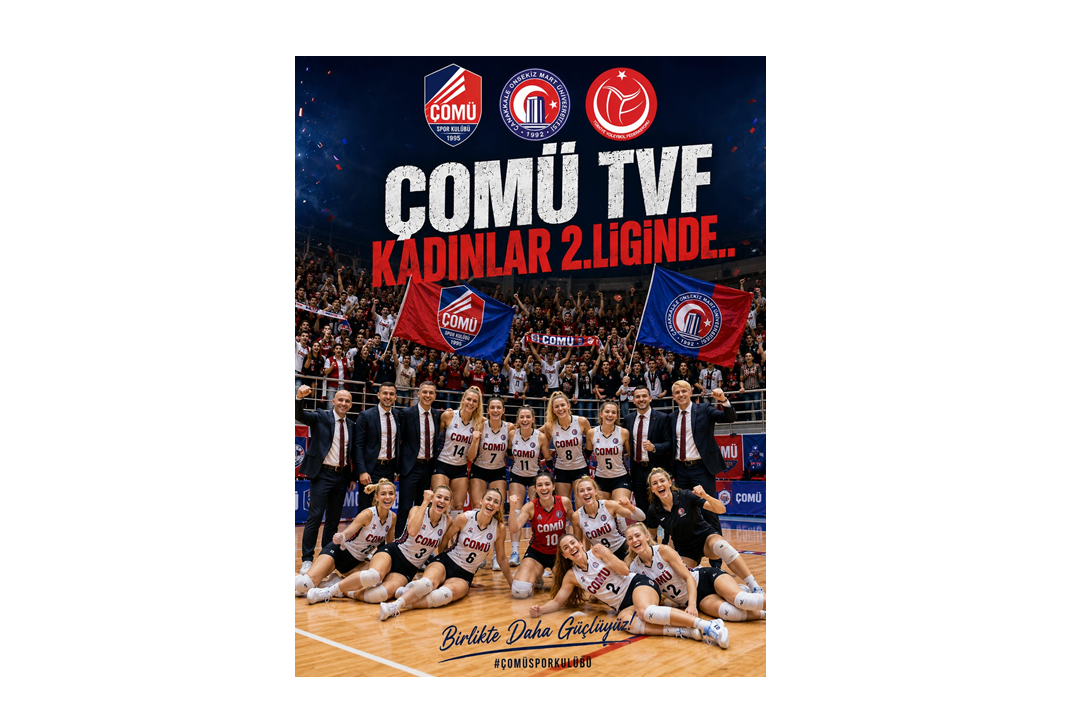 ÇOMÜ Tarihinde Bir İlk TVF Kadınlar 2. Liginde