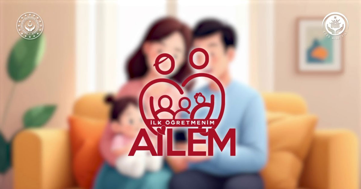 ’İLK ÖĞRETMENİM AİLEM’ MOBİL UYGULAMASIYLA 2 MİLYON AİLEYE DİJİTAL REHBERLİK SAĞLANIYOR