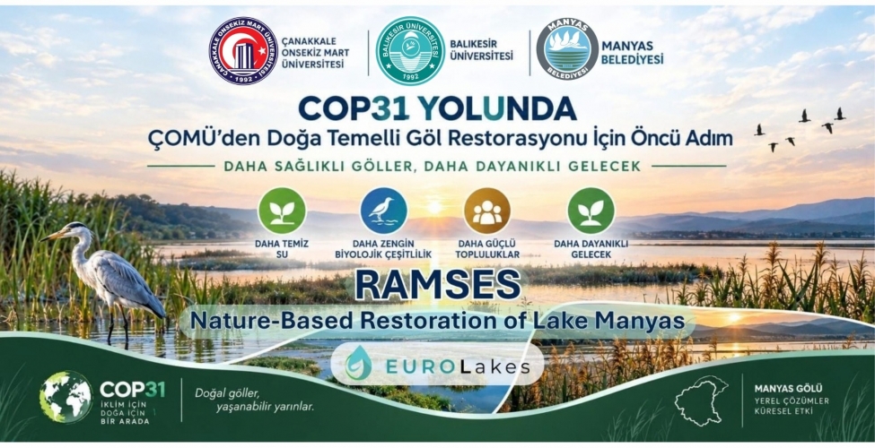 ÇOMÜ’den Doğa Temelli Göl Restorasyonu İçin Öncü Adım
