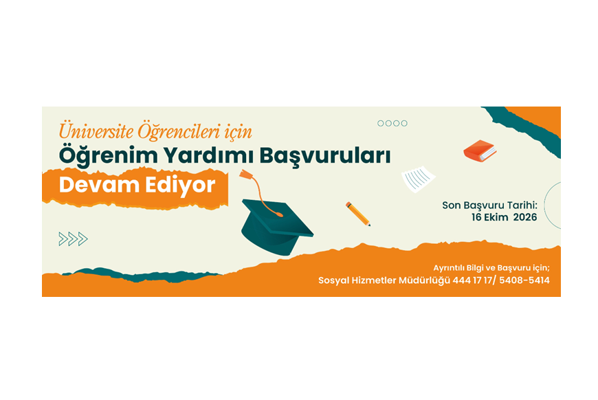 Üniversite Öğrencileri için Öğrenim Yardımı Başvuruları Devam Ediyor