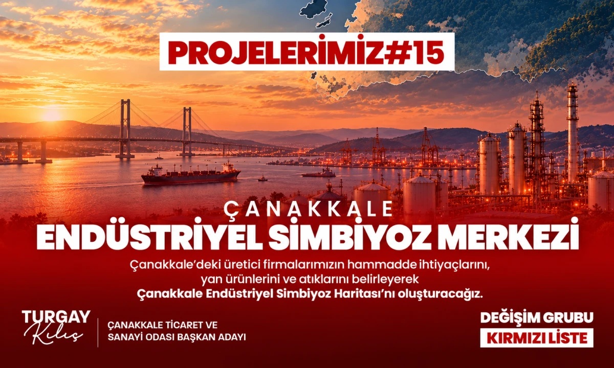 TURGAY KILIÇ: ‘SANAYİDE KAYNAKLARI KAZANCA DÖNÜŞTÜRECEĞİZ’