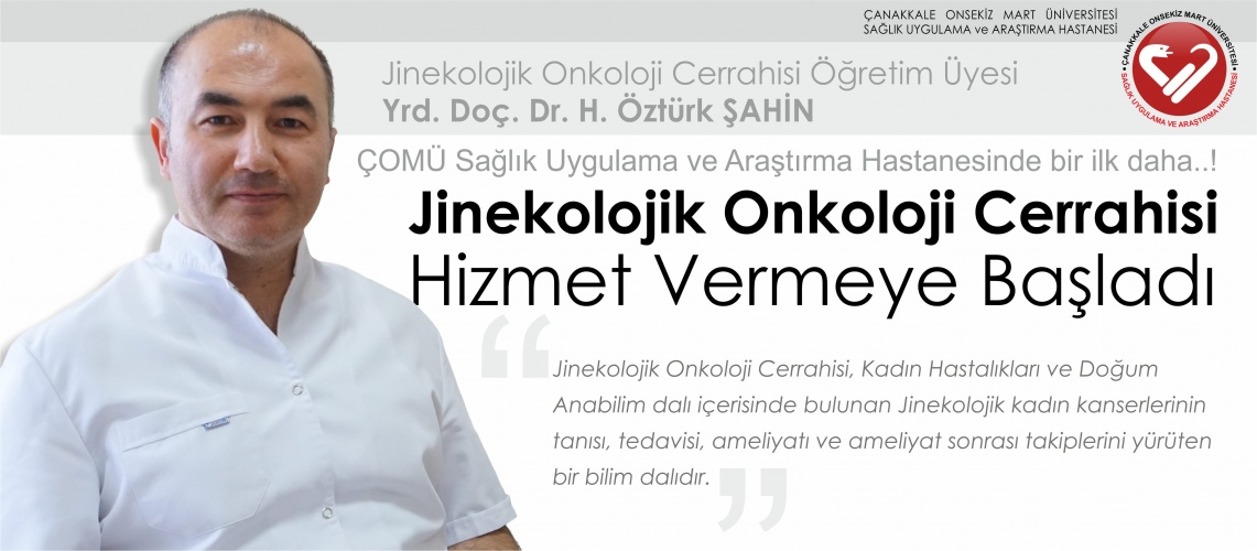 Jinekolojik Onkoloji Cerrahisi Polikliniği Hizmet Vermeye Başladı