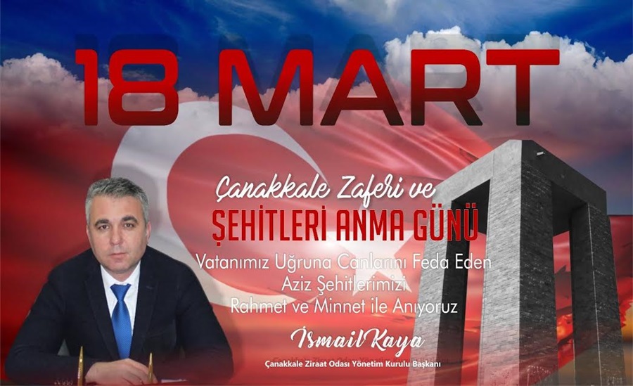 Çanakkale Ziraat Odası Başkanı İsmail Kaya'dan 18 Mart Mesajı