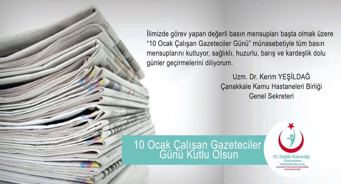 Yeşildağ’dan 10 Ocak Çalışan Gazeteciler Günü Mesajı