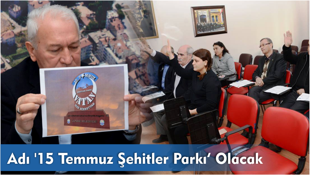 Adı '15 Temmuz Şehitler Parkı’ Olacak