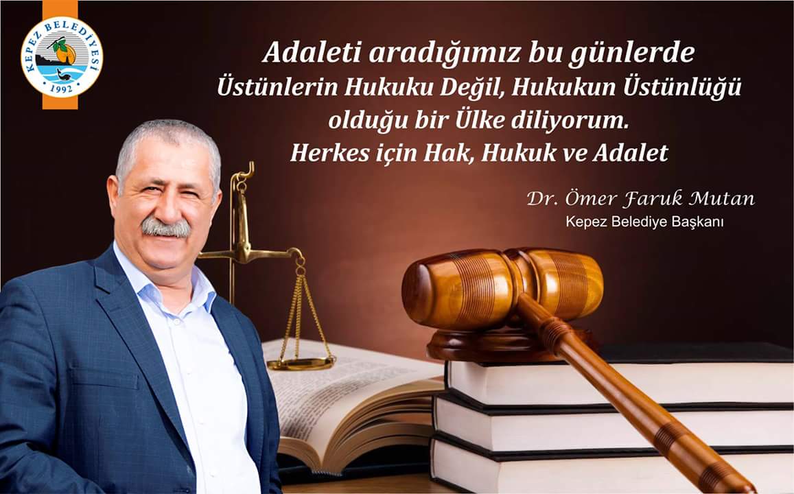 Kepez Belediye Başkanı Dr. Ömer Faruk Mutan'dan adli yıl mesajı