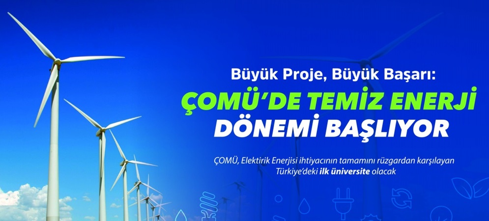 Büyük Proje, Büyük Başarı: ÇOMÜ’de Temiz Enerji Dönemi Başlıyor