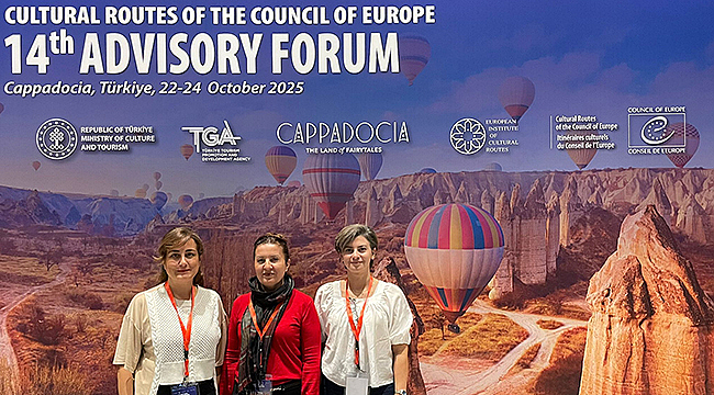 Avrupa Konseyi Kültür Rotaları Forumu Başladı