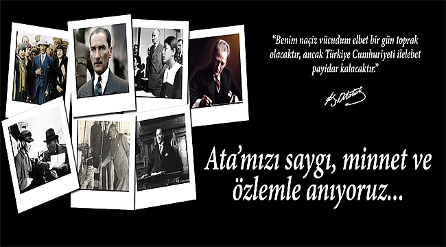 Başkan Gökhan'ın 10 Kasım Atatürk'ü Anma Mesajı