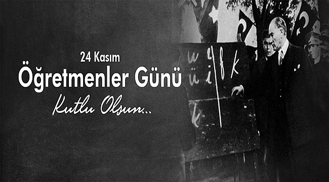 Başkan Gökhan'ın 24 Kasım Öğretmenler Günü Mesajı