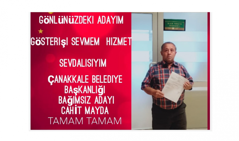 Çanakkale Bağımsız Belediye Başkan Adayı Cahit Mayda oldu