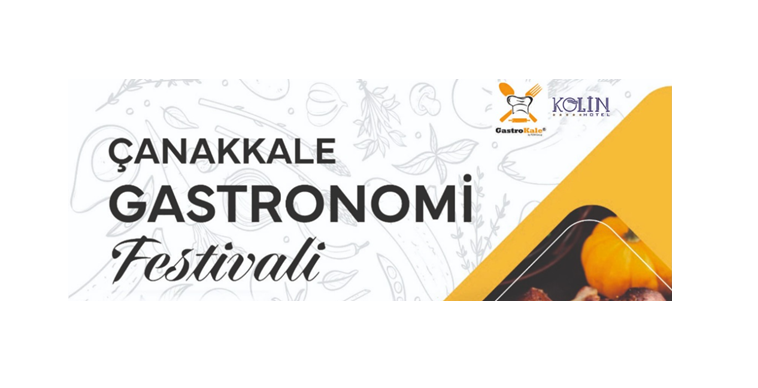 Çanakkale Gastronomi Festivali'ne Davetlisiniz