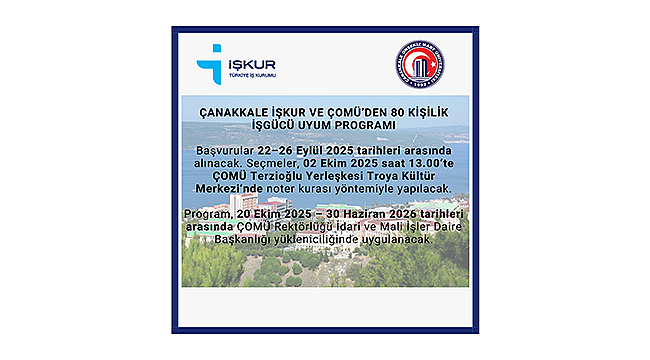 Çanakkale İŞKUR ve ÇOMÜ'den 80 Kişilik İşgücü Uyum Programı
