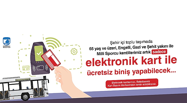 Şehir İçi Toplu Taşımada Elektronik Kart İle Ücretsiz Biniş