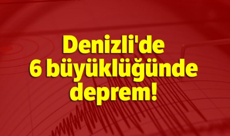 Son dakika! Denizli'de 4.2 ve 6 büyüklüğünde iki deprem oldu