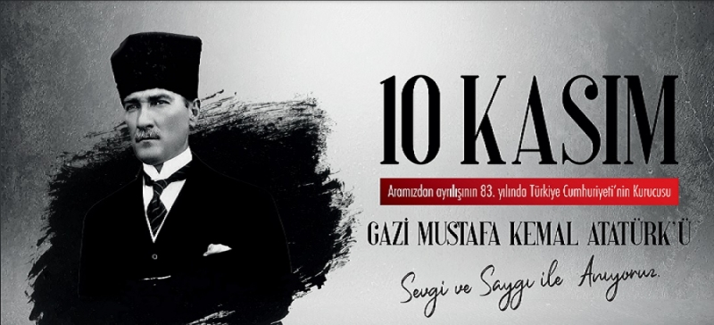 Vali Aktaş’ın 10 Kasım Atatürk’ü Anma Günü Mesajı