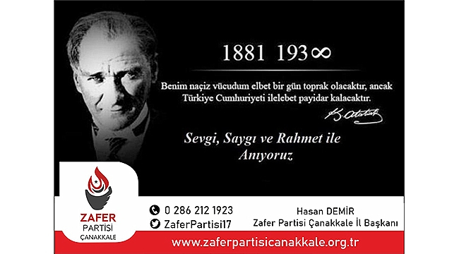 ZAFER PARTİSİ’NDEN 10 KASIM MESAJI