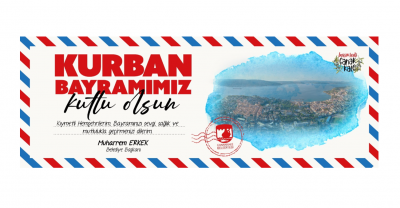 Çanakkale Belediye Başkanı Muharrem Erkek'in Kurban Bayramı Mesajı