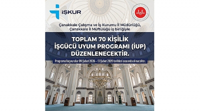 Çanakkale İl Müftülüğü İçin 70 Kişilik İş Gücü Uyum Programı Açılıyor