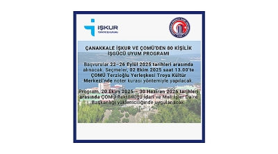 Çanakkale İŞKUR ve ÇOMÜ'den 80 Kişilik İşgücü Uyum Programı