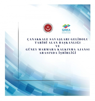 Çanakkale Savaşları Gelibolu Tarihi Alan Başkanlığı ve Güney Marmara Kalkınma Ajansı Arasında İşbirliği