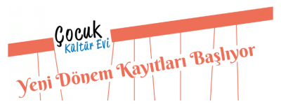 Çocuk Kültür Evi'nde Yeni Dönem Kayıtları Başlıyor