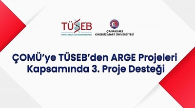 ÇOMÜ’ye TÜSEB’den ARGE Projeleri Kapsamında 3.üncü Proje Desteği