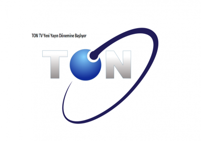 TON TV Yeni Yayın Dönemine Başlıyor